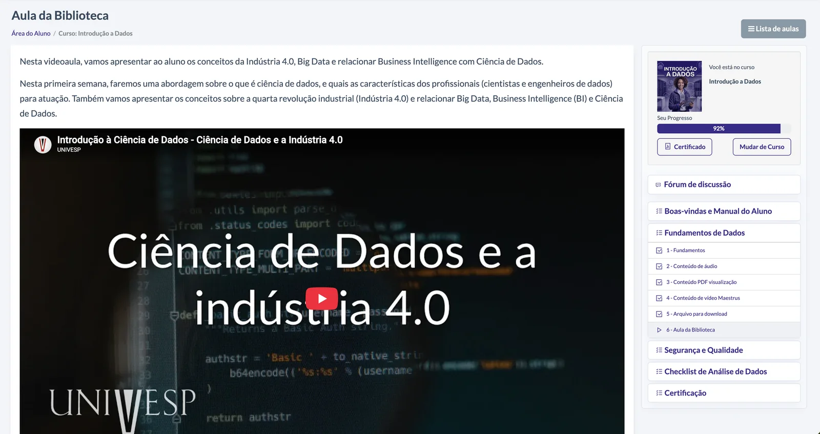 Aula da Biblioteca com conteúdo de vídeo, navegação do aluno e materiais em diferentes formatos