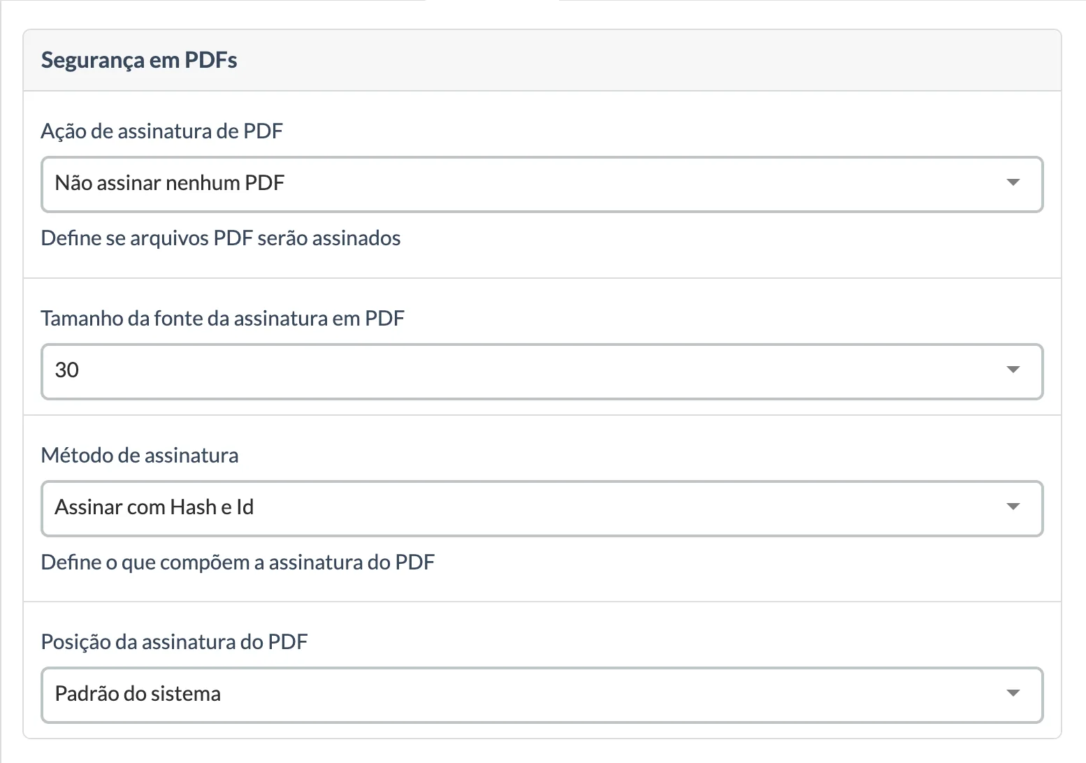 Configurações de segurança em PDFs com ação, tamanho da fonte, método e posição da assinatura